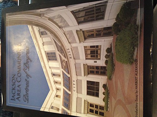 Stock image for Jackson Area Community: Portrait of Progress ALEXANDER, HARBERT for sale by CONTINENTAL MEDIA & BEYOND