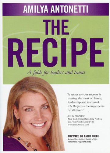 Imagen de archivo de Recipe: A Fable for Leaders and Teams a la venta por ThriftBooks-Dallas
