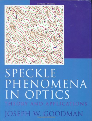 9780974707792: Speckle Phenomena in Optics: Theory and Applications