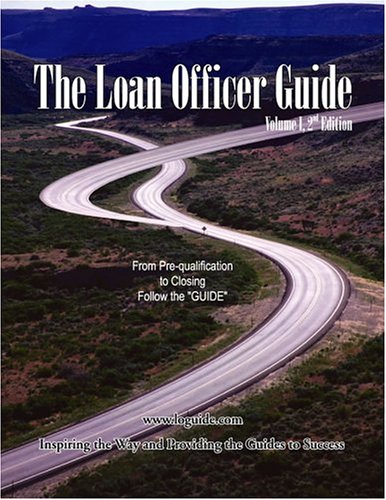 9780974710617: The Loan Officer Guide, Vol. I (Second Edition)
