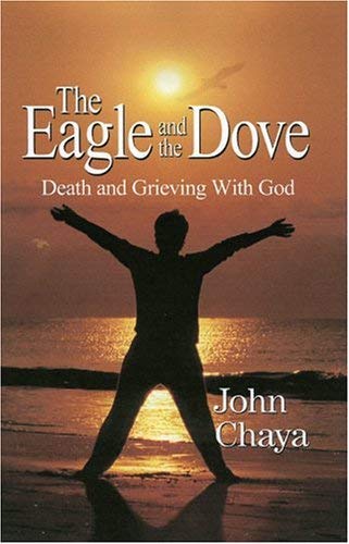 Beispielbild fr The Eagle & The Dove: Death And Grieving With God zum Verkauf von HPB-Diamond