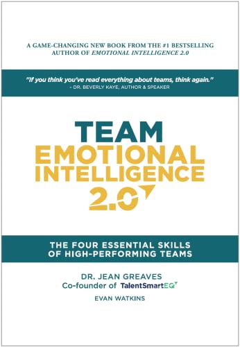 Imagen de archivo de Team Emotional Intelligence 2.0: The Four Essential Skills of High Performing Teams a la venta por Goodwill of Colorado