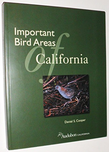 Imagen de archivo de Important Bird Areas of California [Audubon California] a la venta por St Vincent de Paul of Lane County