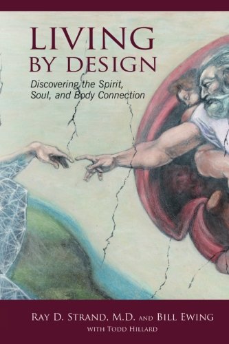 Stock image for Living By Design: Discovering the Spirit, Soul, and Body Connection for sale by HPB-Red