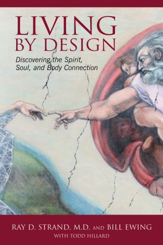 Stock image for Living by Design: Discovering the Spirit, Soul, and Body Connection for sale by Half Price Books Inc.