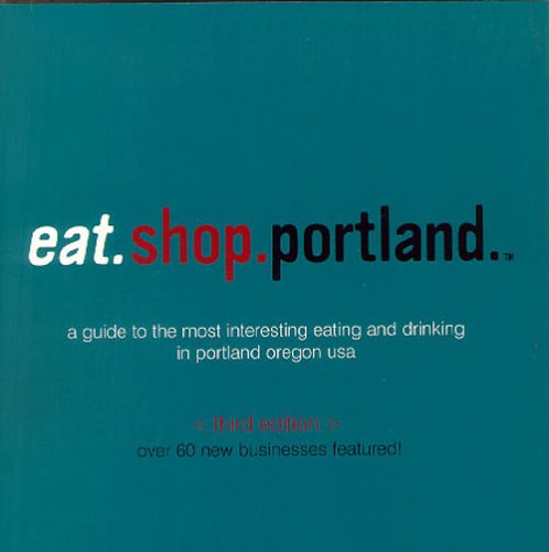 Beispielbild fr eat.shop portland (eat.shop guides) zum Verkauf von HPB-Emerald