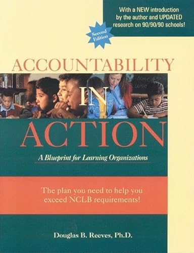 Beispielbild fr Accountability in Action, 2nd Ed.: A Blueprint for Learning Organizations zum Verkauf von ThriftBooks-Dallas
