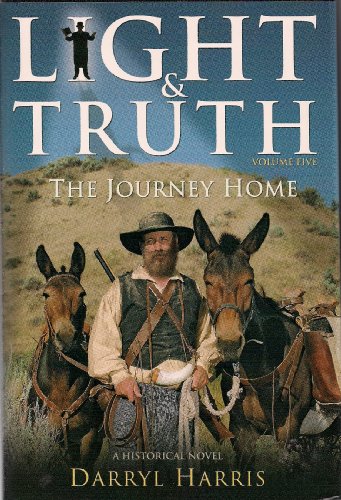 Beispielbild fr Light & Truth: The Journey Home zum Verkauf von Isle Books