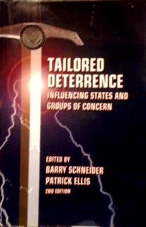 Beispielbild fr Tailored Deterrence: Influencing States and Groups of Concern zum Verkauf von Wonder Book