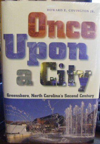 Imagen de archivo de Once Upon a City: Greensboro, North Carolina's Second Century a la venta por ThriftBooks-Dallas