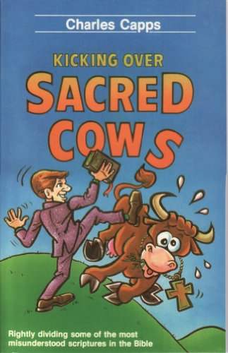 9780974751313: Kicking over Sacred Cows