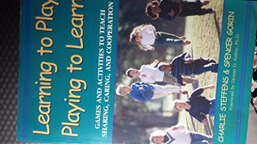 9780974753317: Learning to Play, Playing to Learn