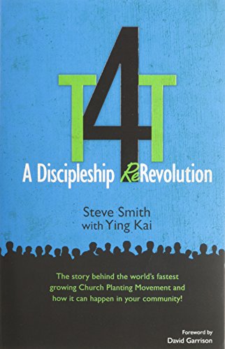 Beispielbild fr T4t : The Story Behind the World's Fastest Growing Church Planting Movement zum Verkauf von Better World Books