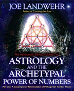 Stock image for Astrology and the Archetypal Power of Numbers (The Astropoetic Series, Vol. 2) for sale by Jenson Books Inc