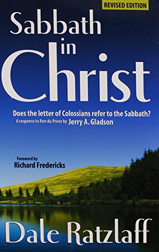 Imagen de archivo de Sabbath in Christ: Does the Letter of Colossians Refer to the Sabbath? a la venta por ThriftBooks-Dallas