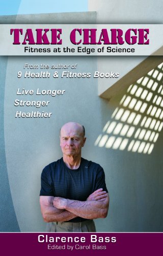 Stock image for Take Charge: Fitness at the Edge of Science for sale by SecondSale