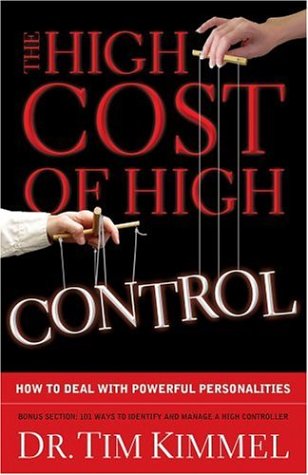 Stock image for The High Cost of High Control for sale by Goodwill of Colorado