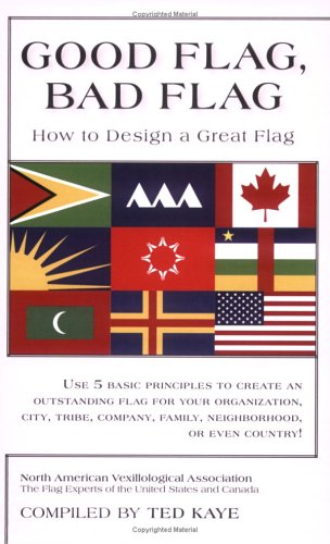 9780974772813: Good Flag, Bad Flag