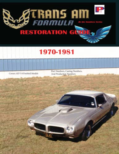 9780974773070: Trans Am and Firebird Formula Restoration Guide 1970-1981