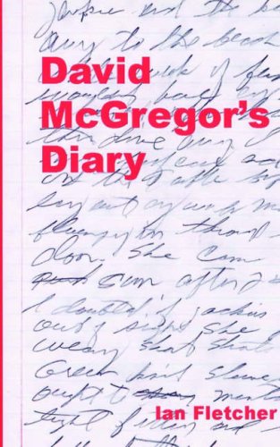 David Mcgregor's Diary (9780974773544) by Fletcher, Ian