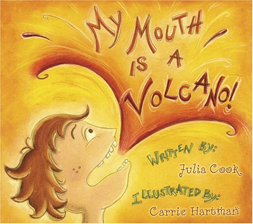 9780974778976: My Mouth Is a Volcano (Children's/Life Skills)