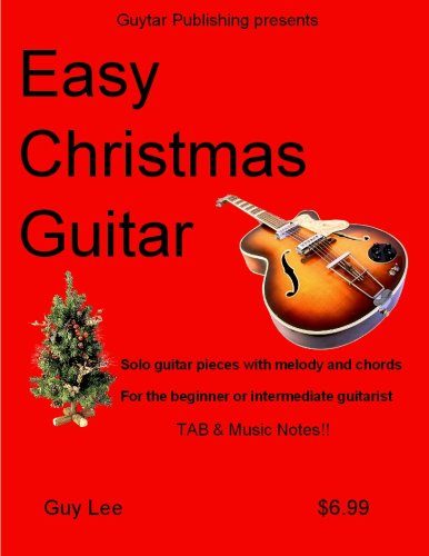 Easy Christmas Guitar (9780974779546) by Guy Lee