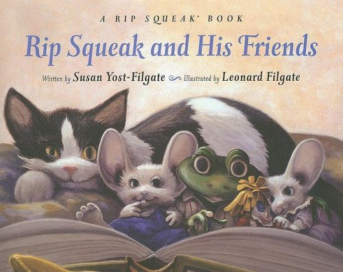 9780974782508: Rip Squeak and His Friends (World of Rip Squeak)