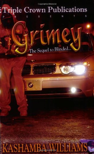 Beispielbild fr Grimey: The Sequel to Blinded. zum Verkauf von Wonder Book