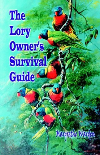 Stock image for The Lory Owners Survival Guide for sale by Green Street Books