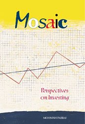 9780974797410: Mosaic: Perspectives on Investing by Mohnish Pabrai (2004-01-01)
