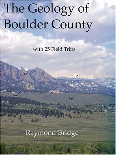 Beispielbild fr Geology of Boulder County zum Verkauf von KuleliBooks