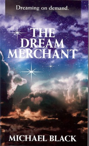 Dream Merchant (9780974811505) by Black, Michael