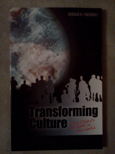 Imagen de archivo de Transforming Culture: The Church at Work in the World a la venta por Half Price Books Inc.