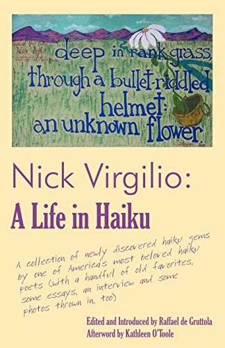 9780974814735: Nick Virgilio:A Life in Haiku