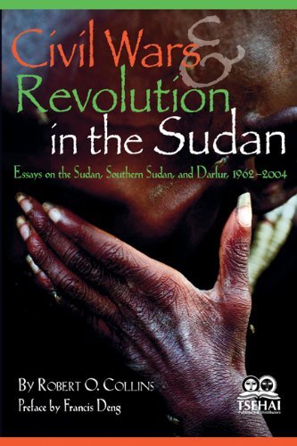 Civil Wars and Revolution in the Sudan (9780974819877) by Robert O. Collins