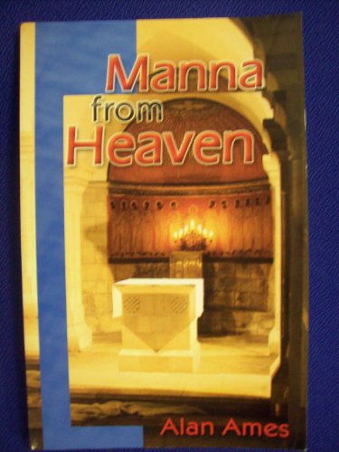 Beispielbild fr Manna From Heaven zum Verkauf von Your Online Bookstore