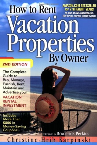 Stock image for How to Rent Vacation Properties by Owner: The Com for sale by Russell Books