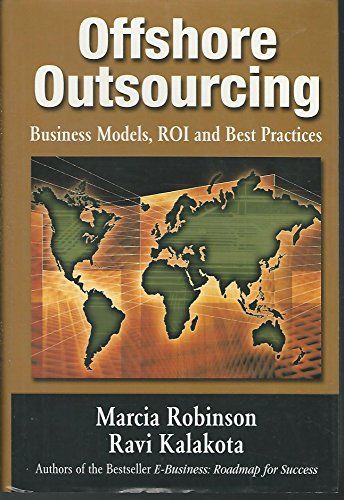 9780974827001: Offshore Outsourcing: Business Models, Roi and Best Practices