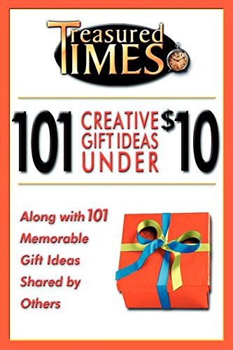 Beispielbild fr 101 Creative Gift Ideas Under $10 zum Verkauf von Better World Books