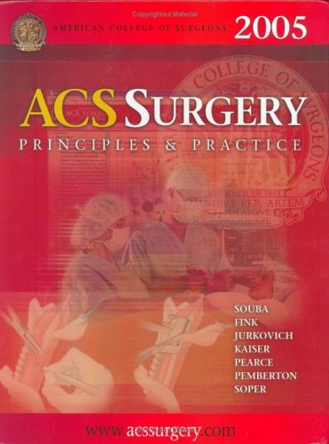 9780974832746: ACS Surgery 2005: Principles & Practice (ACS Surgery: Principles and Practice)