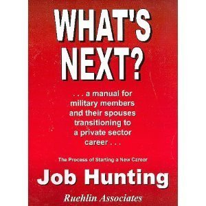 Beispielbild fr What's Next? Job Hunting: The Process of Starting a New Career zum Verkauf von Wonder Book