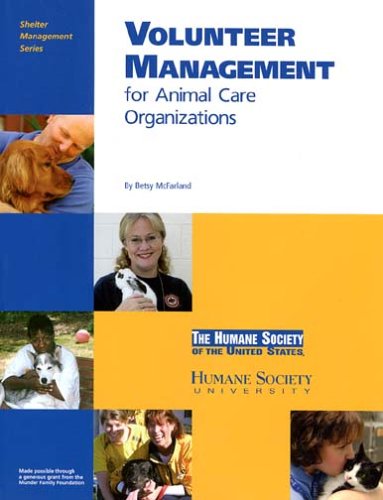 Stock image for Volunteer Management for Animal Care Organizations (Shelter Management) for sale by HPB-Red