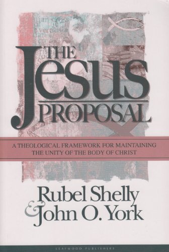 Imagen de archivo de The Jesus Proposal: A Theological Framework for Maintaining the Unity of the Body of Christ a la venta por ThriftBooks-Dallas