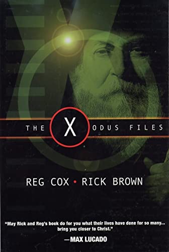 The X-odus Files: Following God in an Alien Land (9780974844183) by Rick Brown; Reg Cox