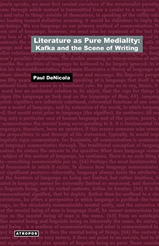 Beispielbild fr Literature as Pure Mediality: Kafka and the Scene of Writing (Think Media: Egs Media Philosophy) zum Verkauf von Yes Books