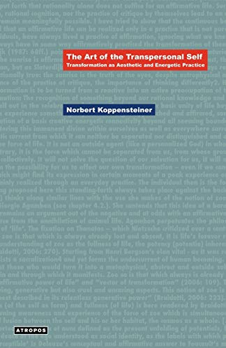 Beispielbild fr The Art of the Transpersonal Self: Transformation as Aesthetic and Energetic Practice (Think Media Egs Philosophy) zum Verkauf von medimops