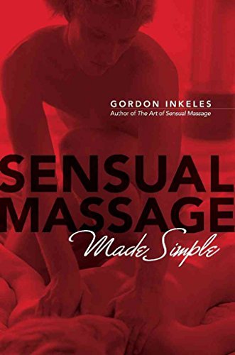 Beispielbild fr Sensual Massage Made Simple zum Verkauf von Better World Books: West