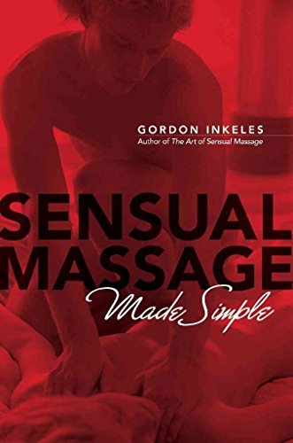 Stock image for Sensual Massage Made Simple for sale by Better World Books: West
