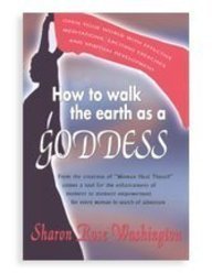 Beispielbild fr How to Walk the Earth as a Goddess zum Verkauf von Books From California