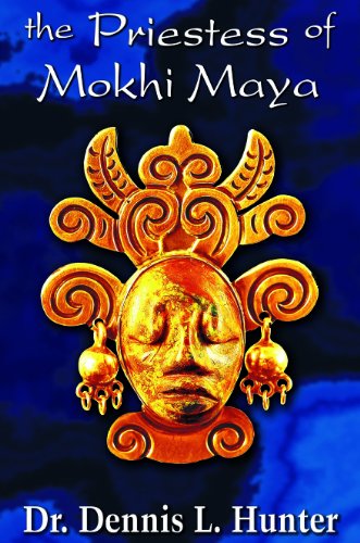 9780974865010: The Priestess of Mokhi Maya